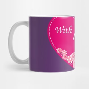 pink heart with love Mug